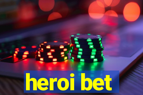 heroi bet